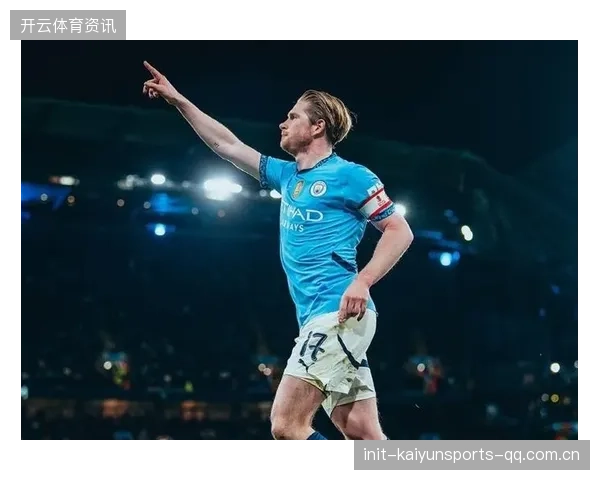 曼城德布劳内直塞洞穿防线，点燃球迷激情